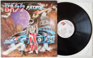 BASS PATROL Rock This Planet (Vinyl)