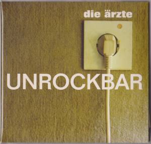 DIE ÄRZTE Unrockbar