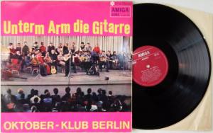 OKTOBER-KLUB BERLIN Unterm Arm Die Gitarre (Vinyl)