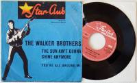 THE WALKER BROTHERS The Sun Ain'...